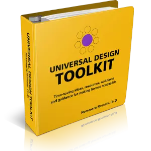 Book: Universal Design Toolkit, by Rosemarie Rossetti, Ph.D.